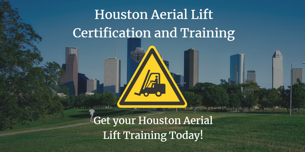 Houston Aerial Lift Certification and Training